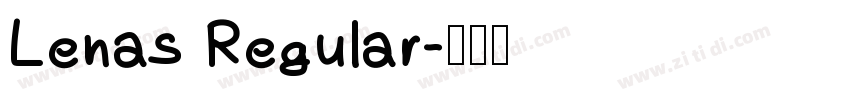 Lenas Regular字体转换 Lenas Regular字体转换